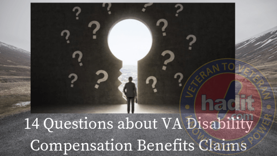 Questions about VA Disability Compensation Benefits Claims
