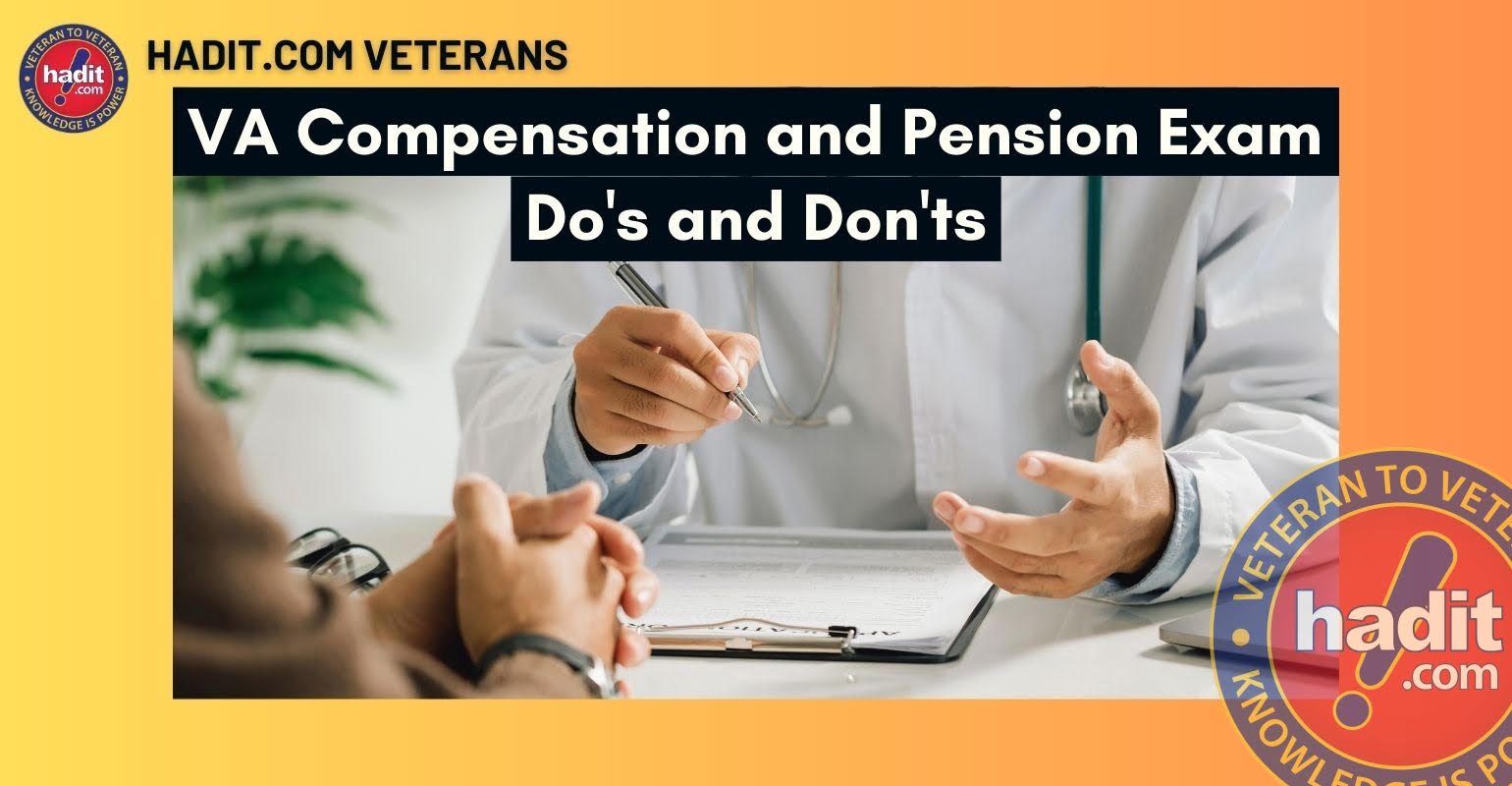 A banner featuring "VA Compensation and Pension Exam Do's and Don'ts" with the hadit.com Veterans logo, showing a doctor in a white coat holding a stethoscope and speaking with an unseen patient, with documents on the table.